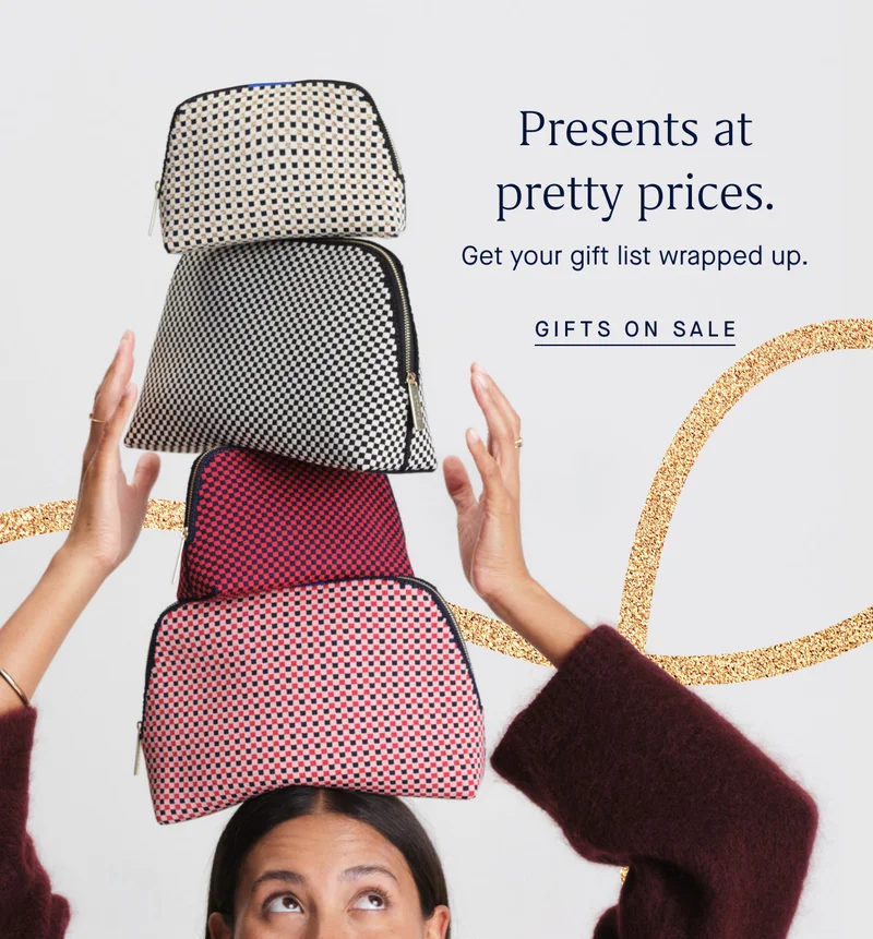 Presents at pretty prices. Get your gift list wrapped up. GIFTS ON SALE