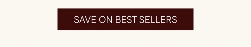 SAVE ON BEST SELLERS