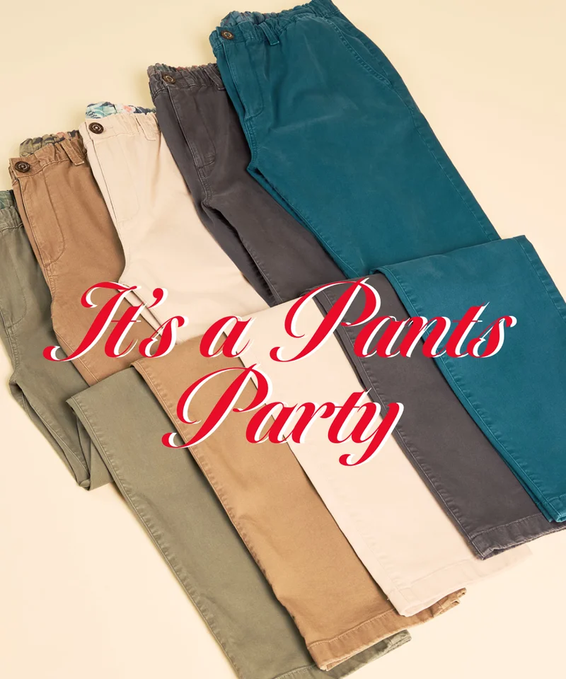 IT'S A PANTS PARTY