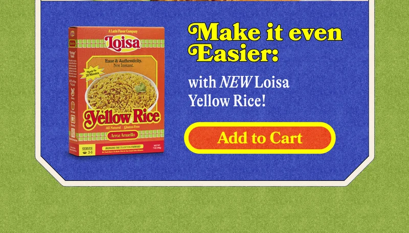 Make it even easier with NEW Loisa Yellow Rice! ADD TO CART