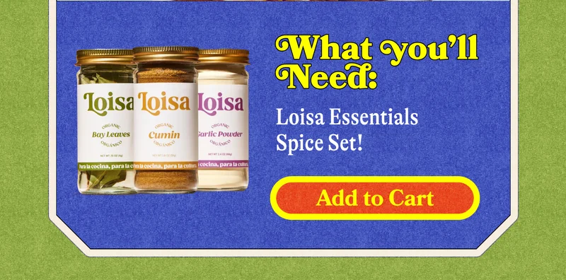 You’ll need: Loisa Essentials Spice Set! ADD TO CART