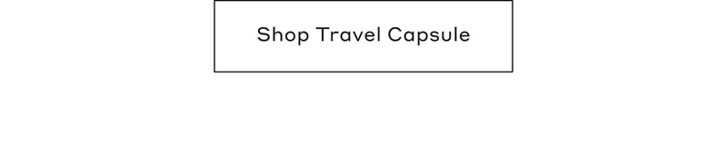 Shop Travel Capsule