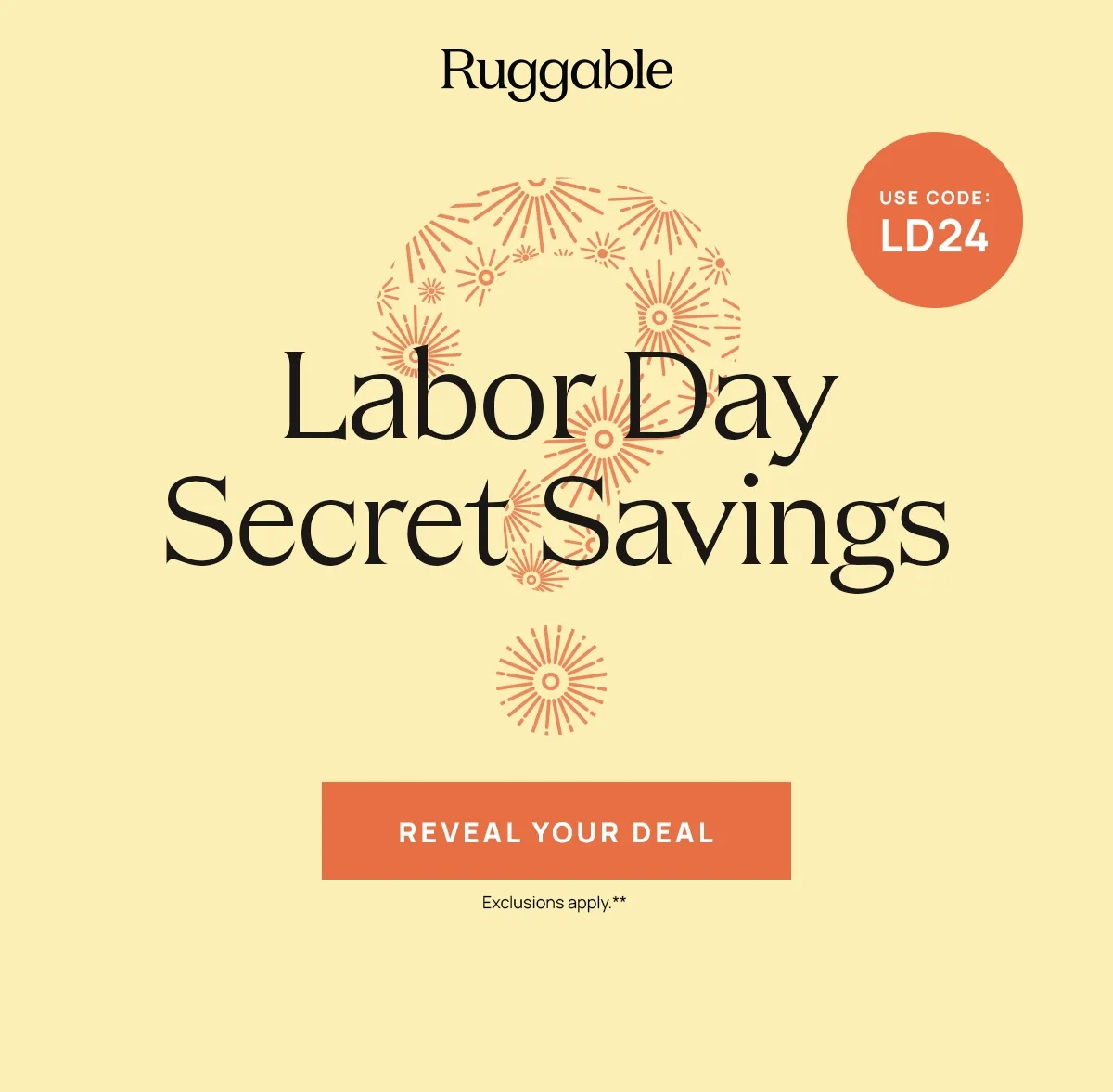 Labor Day Secret Savings - Reveal Your Deal