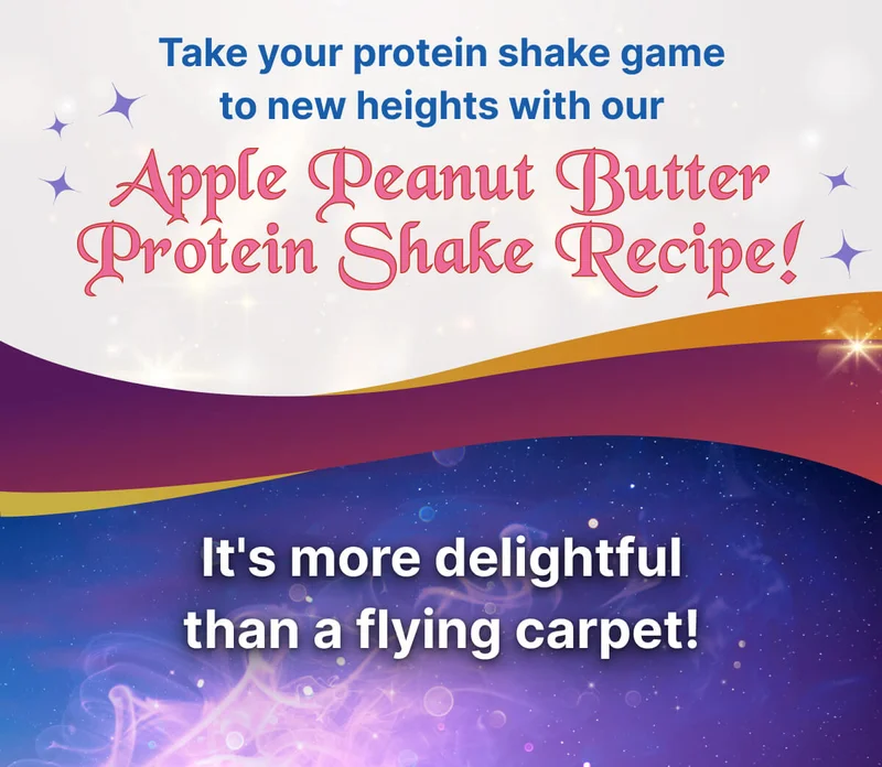 Take your protein shake game to new heights with our Apple Peanut Butter Protein Shake Recipe! It's more delightful than a flying carpet!