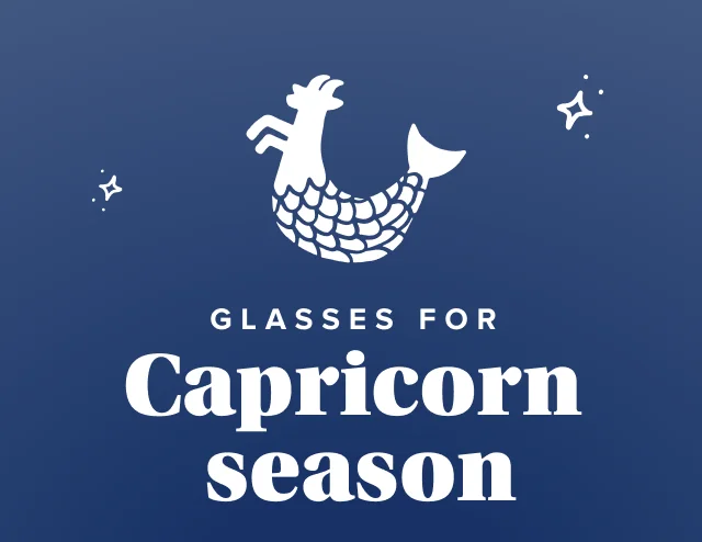 glasses for Capricorn season