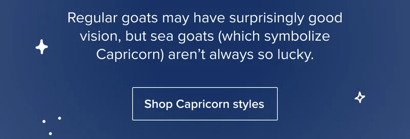 Shop Capricorn styles