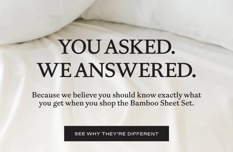 You asked, we answered. Here's what you need to know about the bamboo sheet set before you give it a try (hint, you're going to like what you hear)