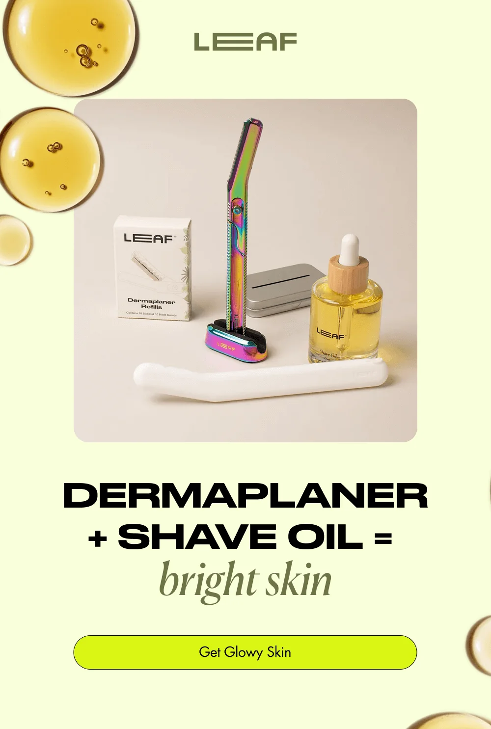 Dermaplaner + Shave Oil =  bright skin Get Glowy Skin