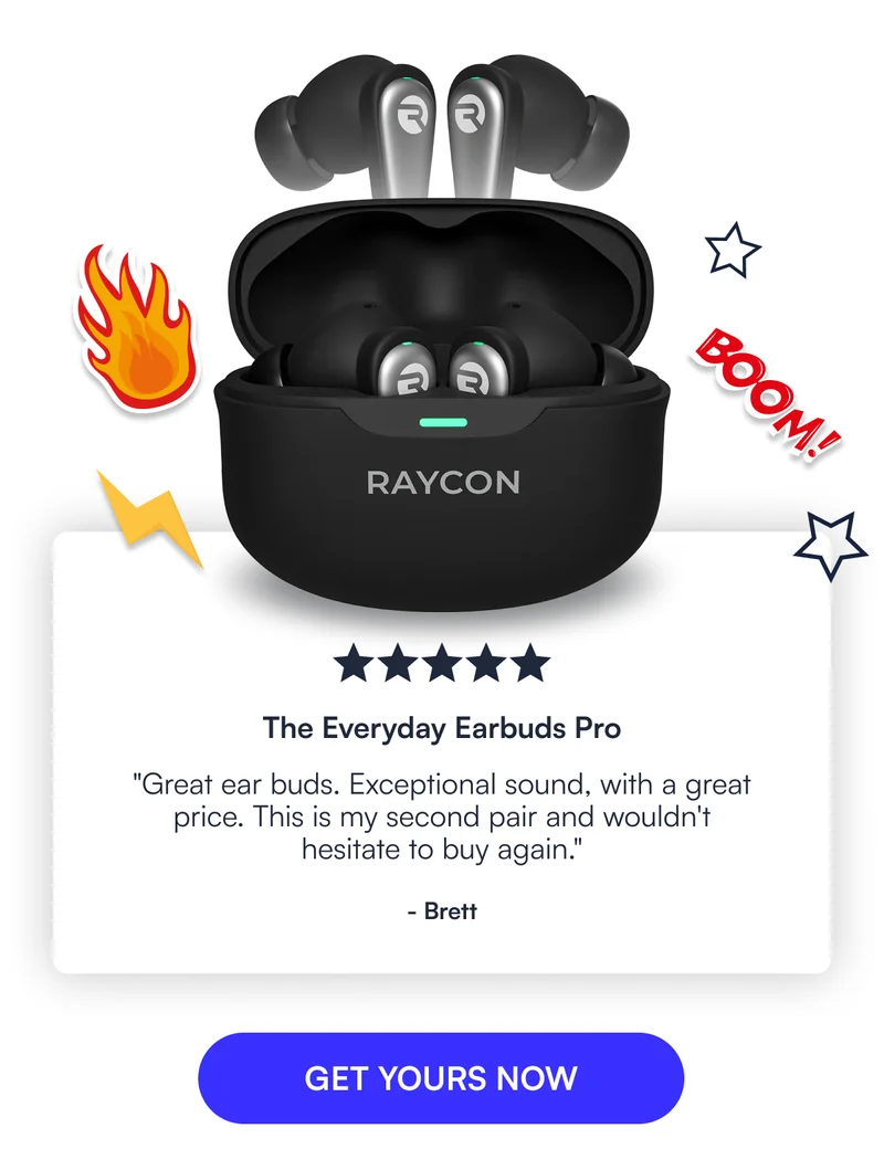 The Everyday Earbuds Pro ⭐️⭐️⭐️⭐️⭐️ "Great ear buds. Exceptional sound, with a great price. This is my second pair and wouldn't hesitate to buy again." - Brett [ GET YOURS NOW ]