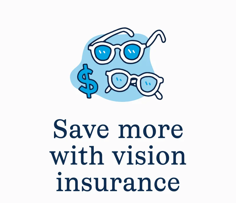 Save more with vision insurance