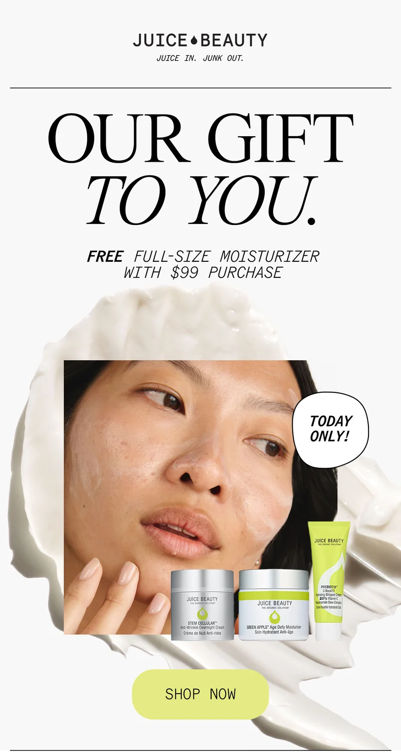 Our Gift to You: FREE Full-Size Moisturizer with $99 Purchase