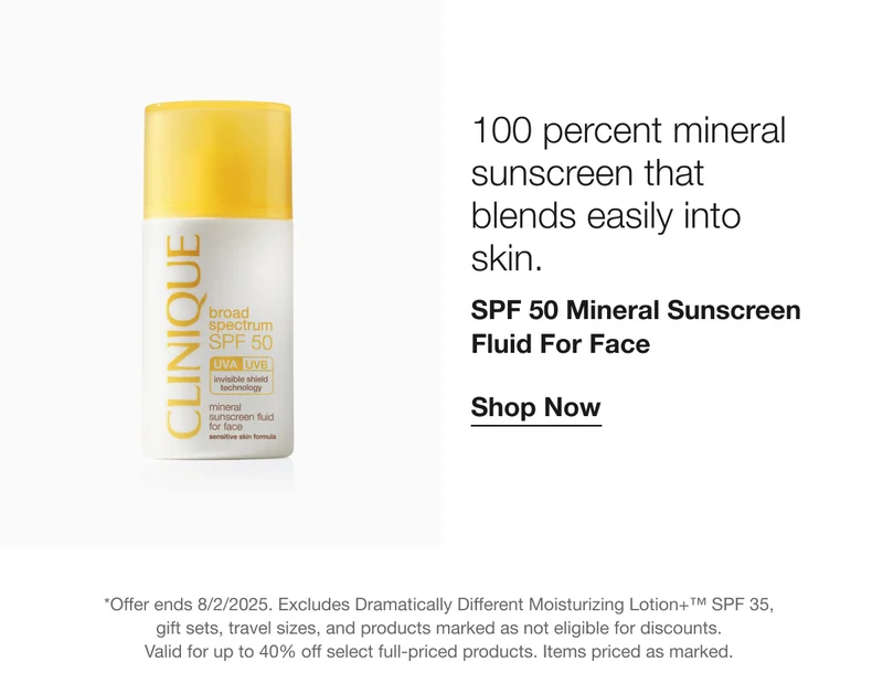 100 percent mineral sunscreen that blends easily into skin. SPF 50 Mineral Sunscreen Fluid For Face Shop Now *Offer ends 8/2/2025. Excludes Dramatically Different Moisturizing Lotion+™ SPF 35, gift sets, travel sizes, and products marked as not eligible for discounts. Valid for up to 40% off select full-priced products. Items priced as marked.