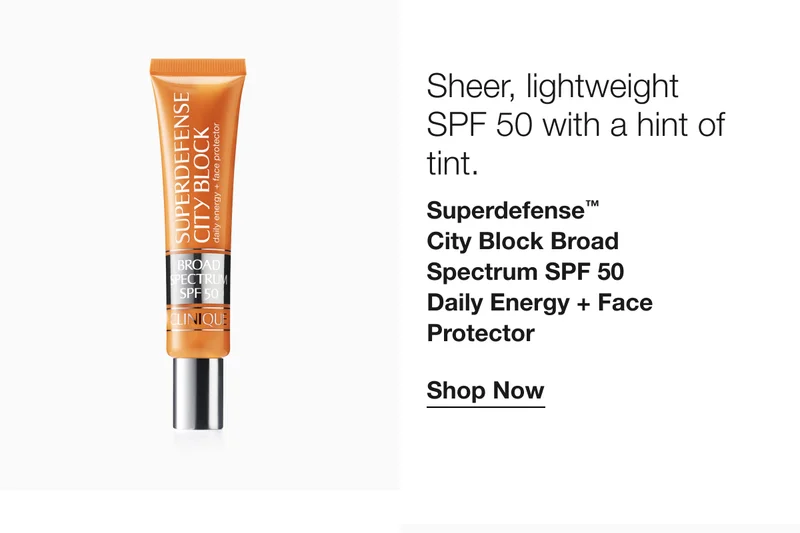 Sheer, lightweight SPF 50 with a hint of tint. Superdefense™ City Block Broad Spectrum SPF 50 Daily Energy + Face Protector Shop Now