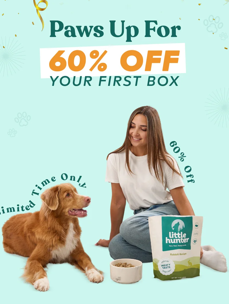 Paws Up For  60% Off Your First Box