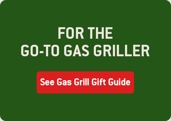 For the Go-To Gas Griller