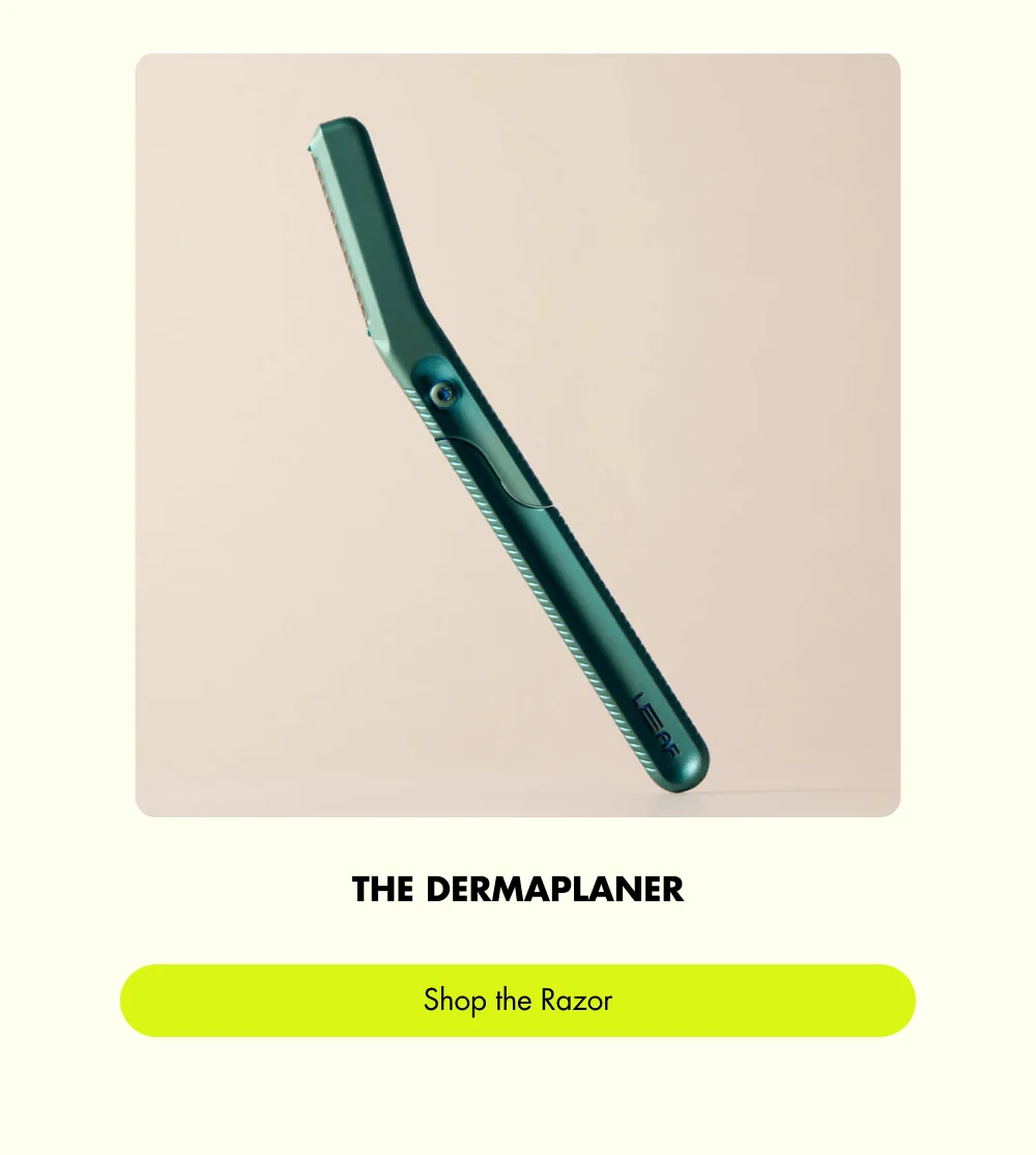 The Dermaplaner Shop the Razor
