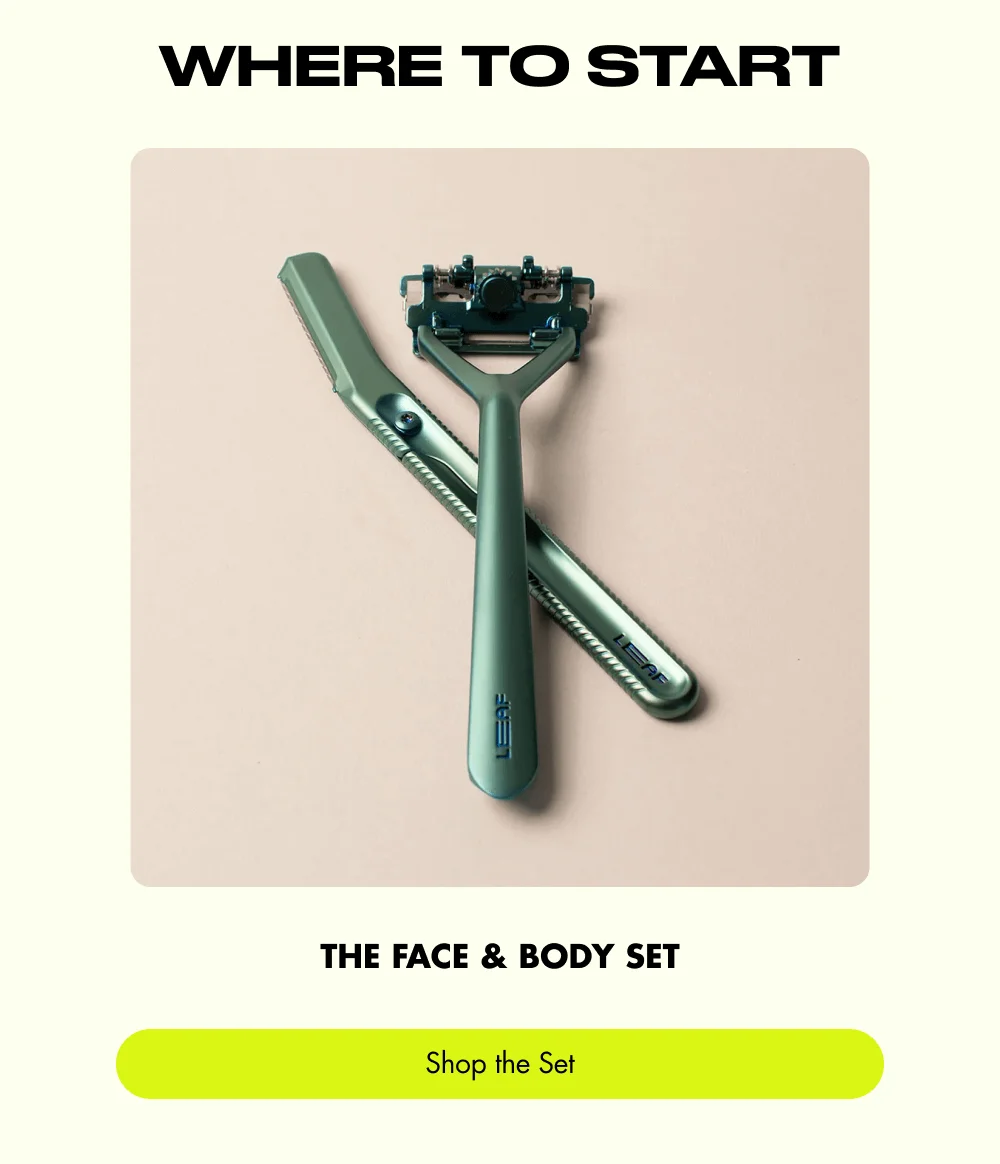 Where to Start The Face & Body Set Shop the Set