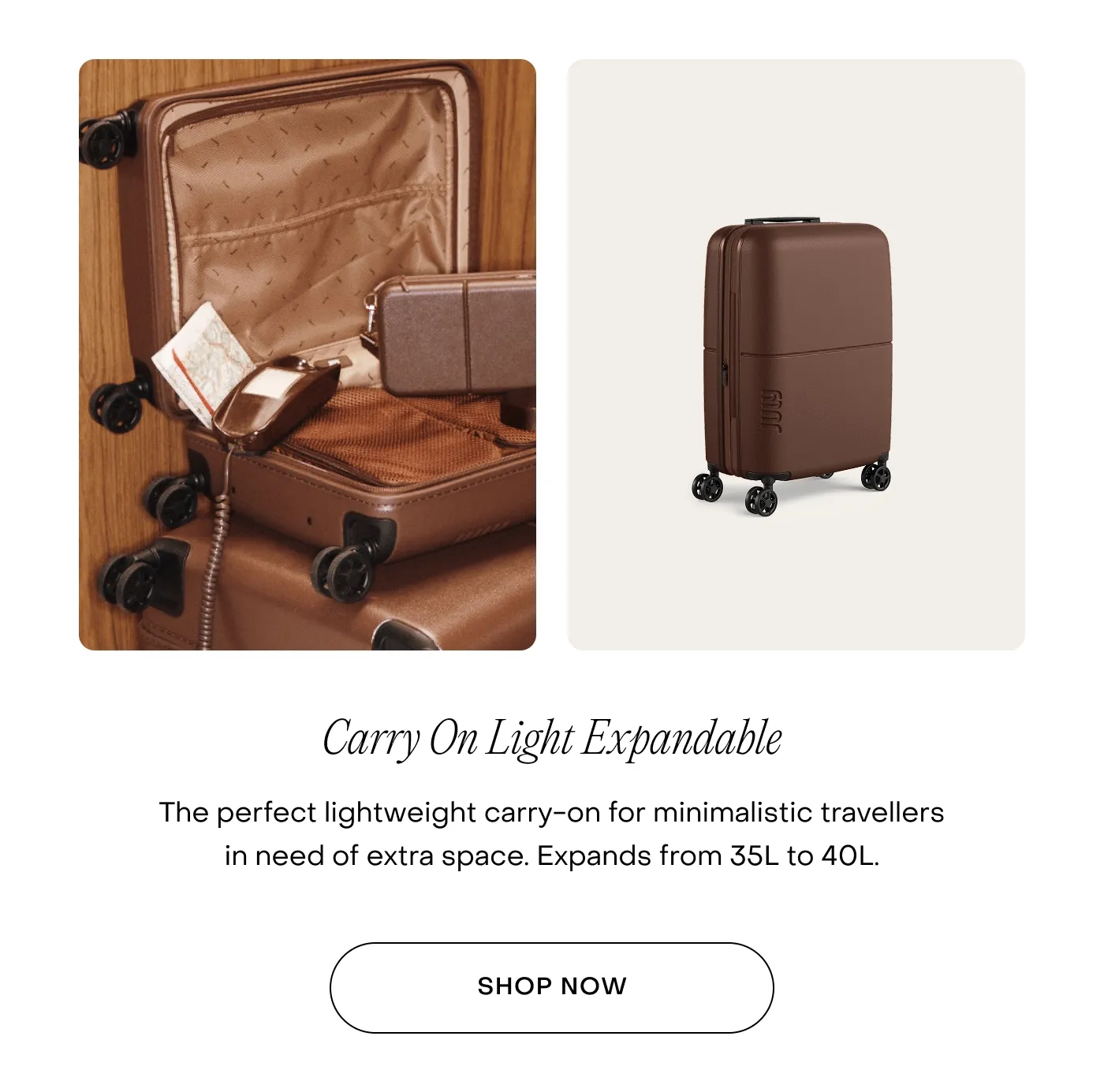 Carry On Light Expandable. The perfect lightweight carry-on for minimalistic travellers in need of extra space. Expands from 35L to 40L.