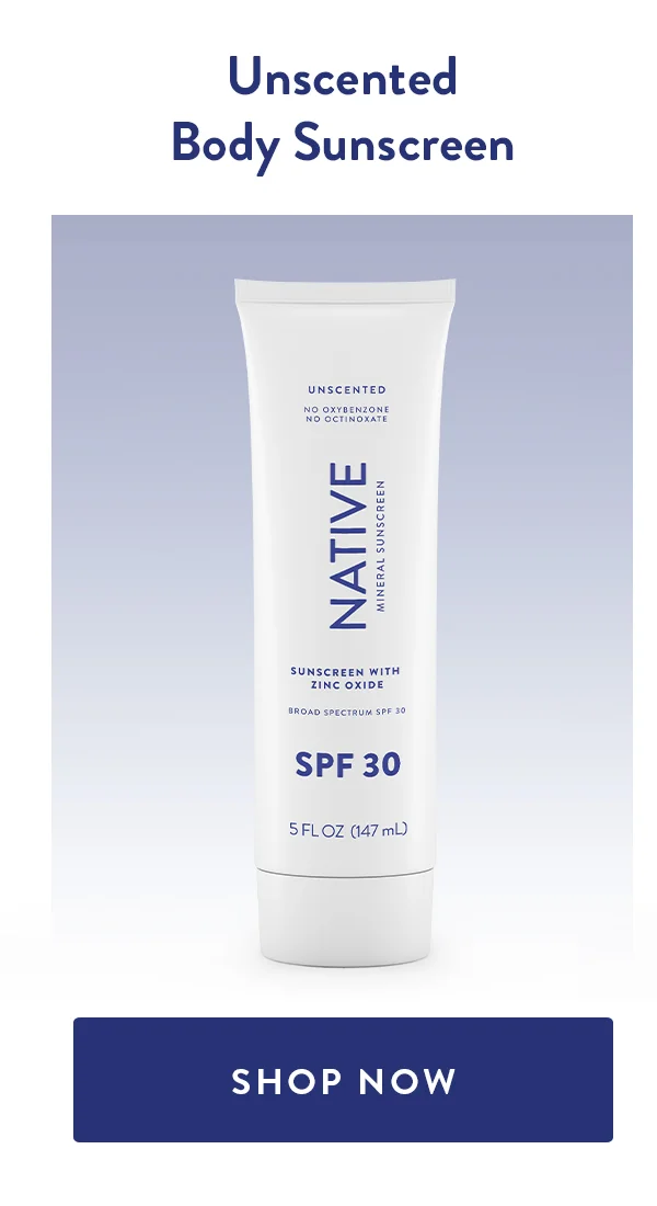 Unscented Body Sunscreen | SHOP NOW