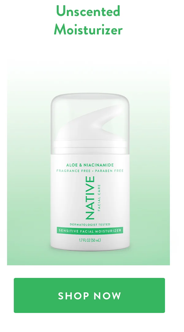 Unscented Moisturizer | SHOP NOW