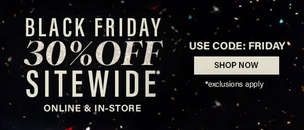 Black Friday 30% Off With Code: FRIDAY