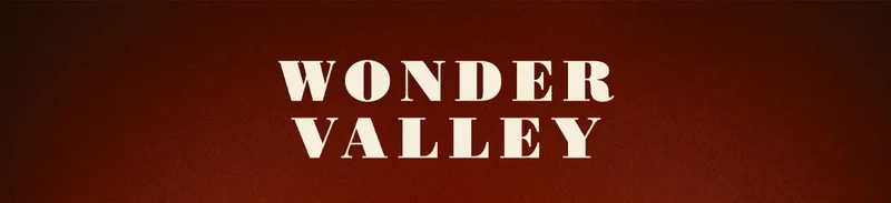 WONDER VALLEY