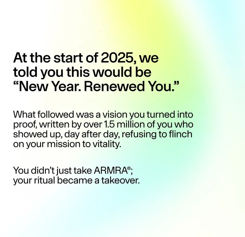 Text-based graphic describing ARMRA’s 2025 message of renewal and customer commitment.