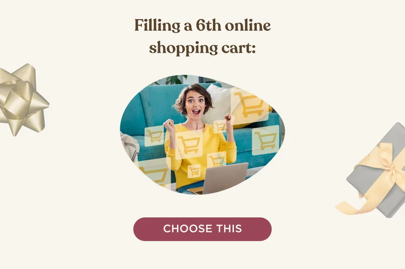 Filling a 6th online shopping cart: - CHOOSE THIS