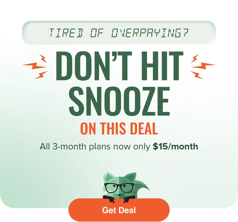 Tired of overpaying? Don't hit snooze on this deal - All 3 month plans now only $15/mo