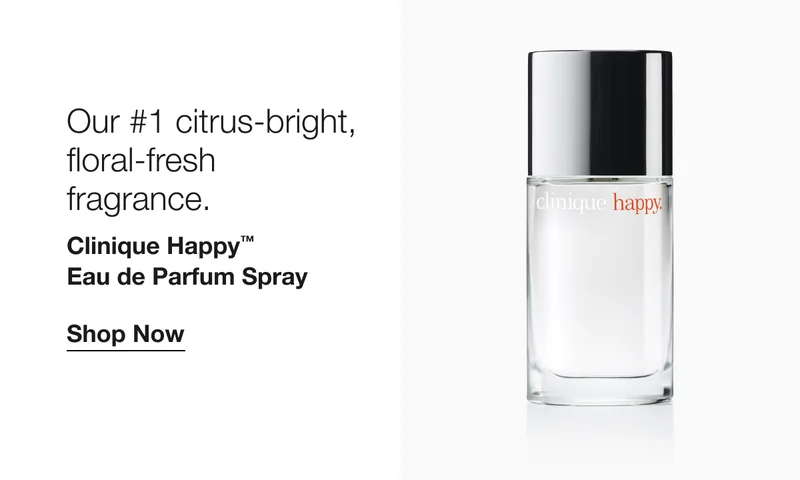 Our #1 citrus-bright, floral-fresh fragrance. Clinique Happy™ Eau de Parfum Spray Shop Now