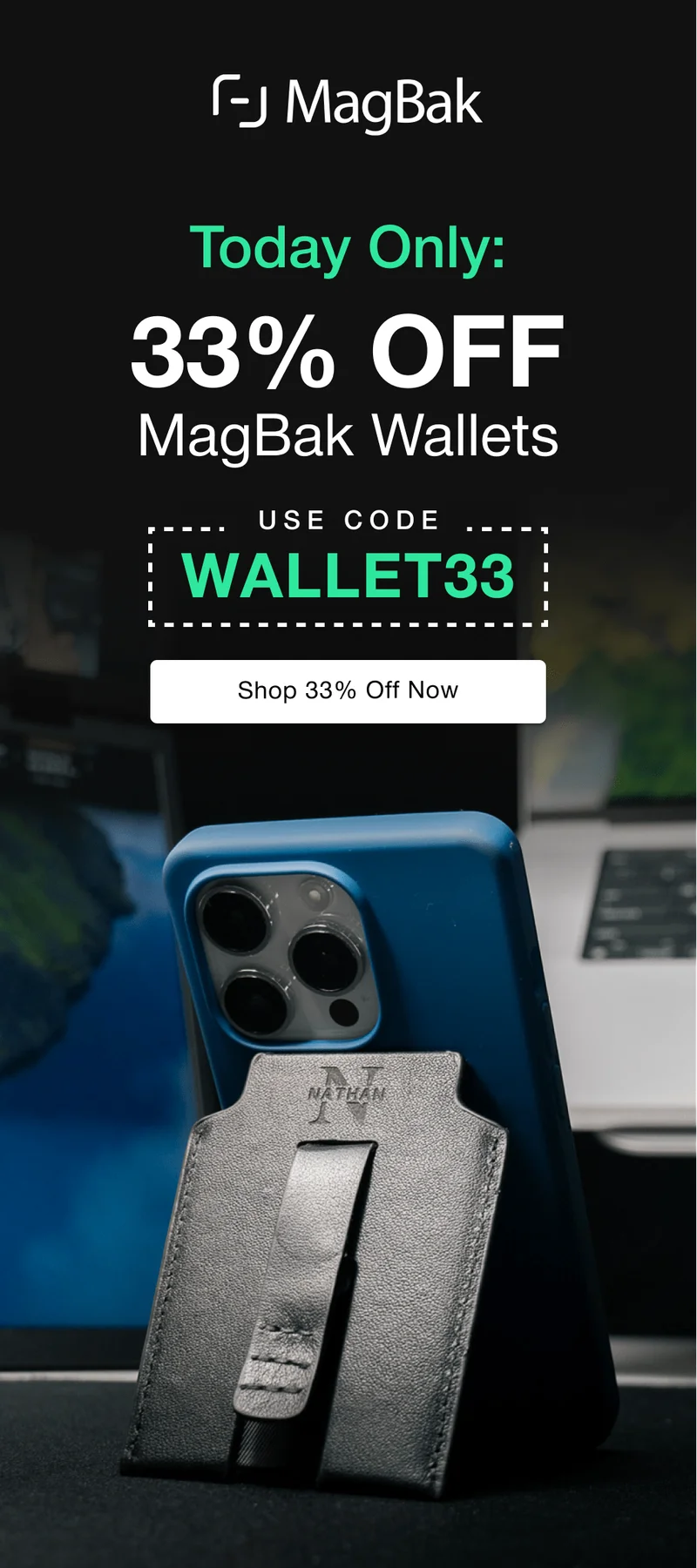 Today Only: 33% off MagBak Wallets with code WALLET33.