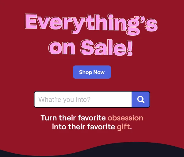 Everything's on Sale!