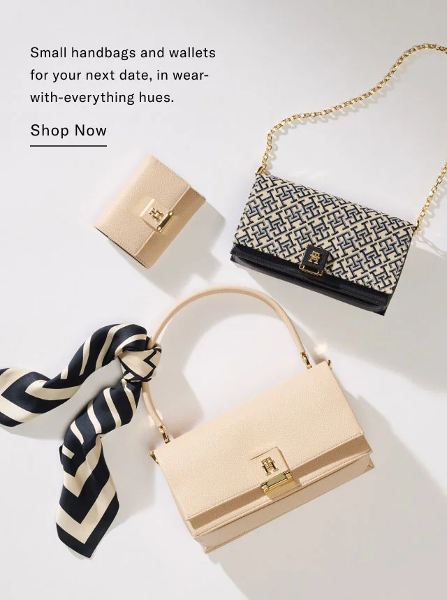 Small handbags and wallets for your next date, in wear- with-everything hues. Shop Now