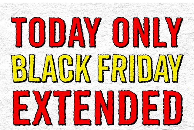 Today Only Black Friday Extended