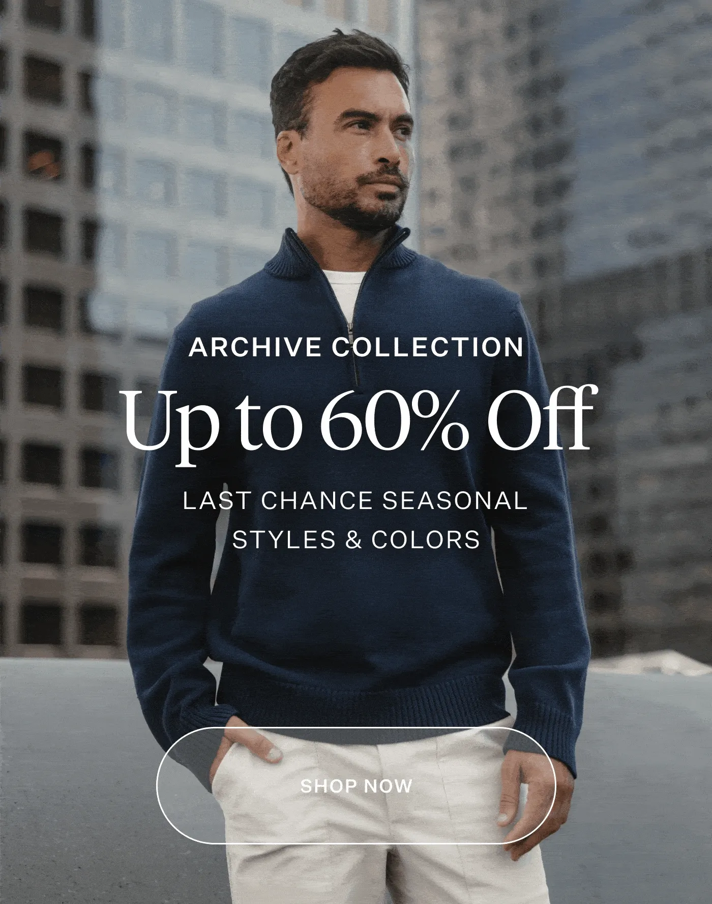 Up to 60% Off Archive Collection
