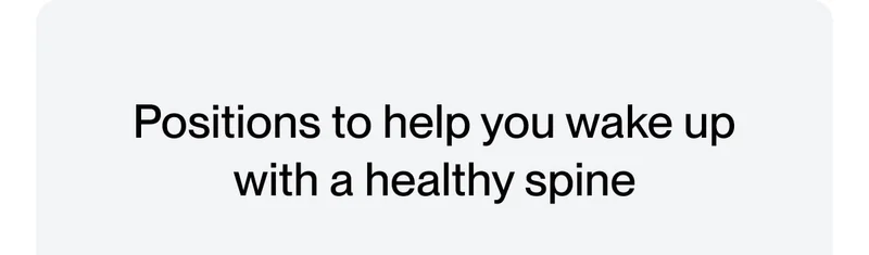 Positions to help you wake up with a healthy spine