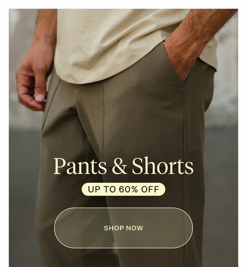 Pants and Shorts