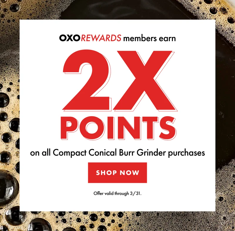2x points on all Compact Conical Burr Grinder purchases. Shop now.