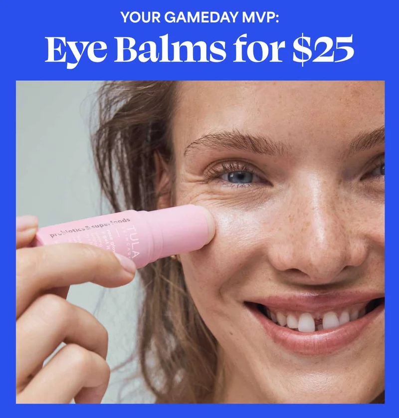 YOUR GAMEDAY MVP: Eye Balms for $23