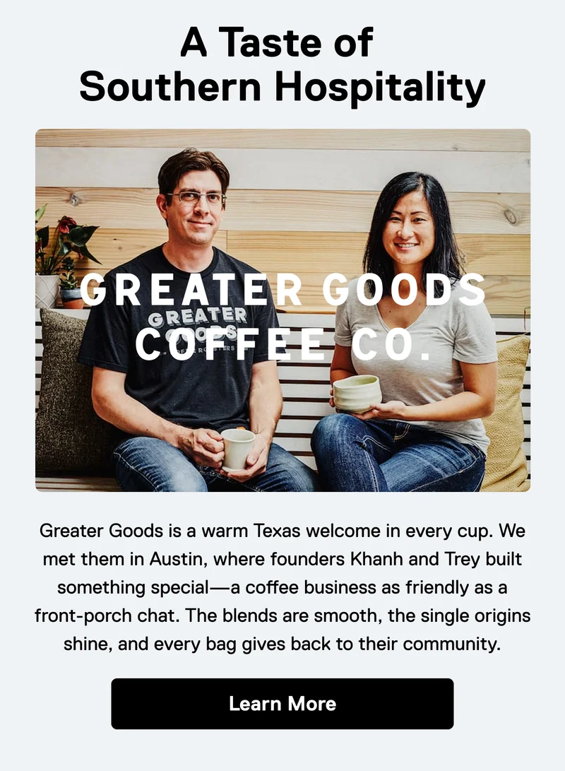 Meet Greater Goods Coffee Co.