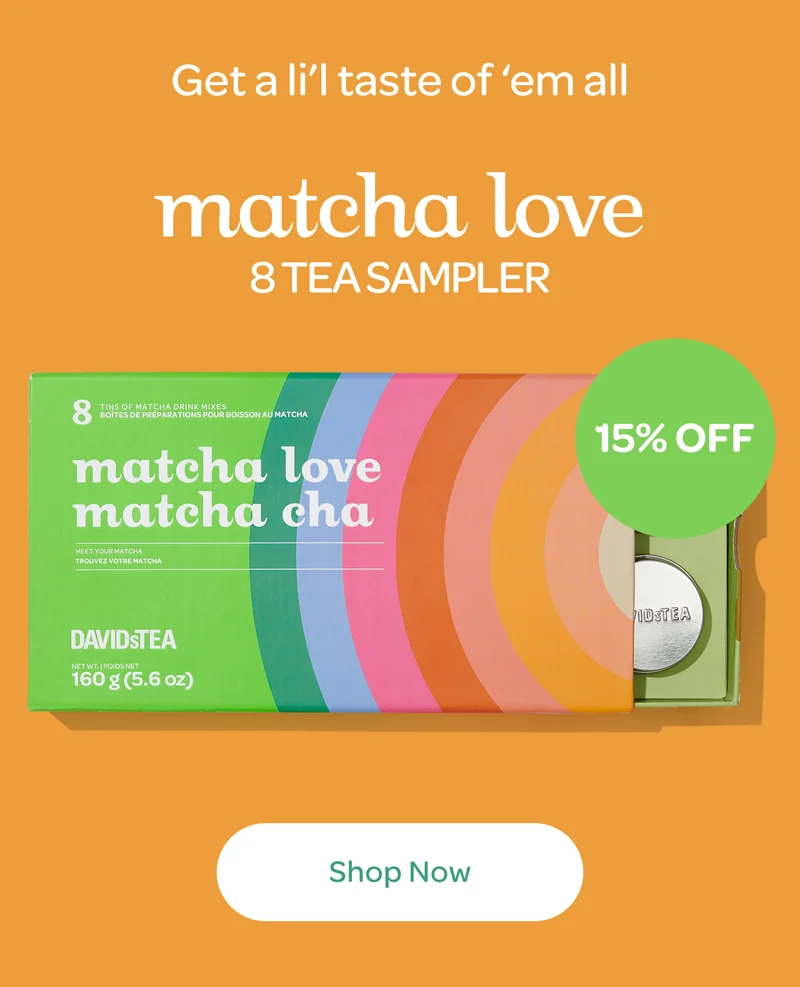Get a li’l taste of ‘em all - matcha love, 8 tea sampler - Shop now