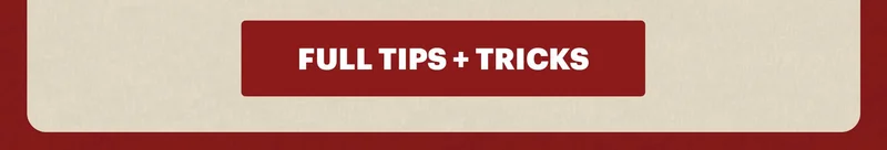 CTA: FULL TIPS + TRICKS