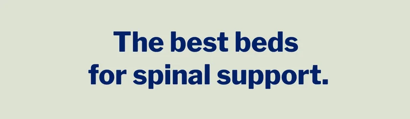 The best beds for spinal support. >>