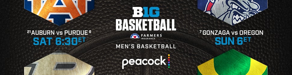Auburn vs. Purdue Saturday at 6:30p ET & Gonzaga vs. Oregon Sunday at 6p ET on Peacock