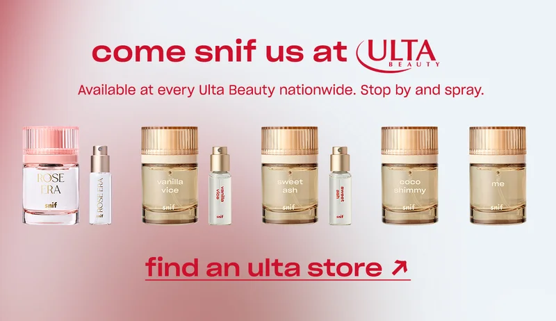 come snif us at Ulta Beauty. Available at every Ulta Beauty nationwide. Stop by and spray