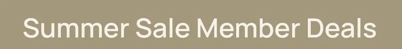 Summer Sale Member Deals