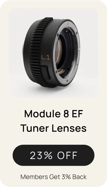 Module 8 EF Tuner Lenses - 23% OFF Members Get 3% Back