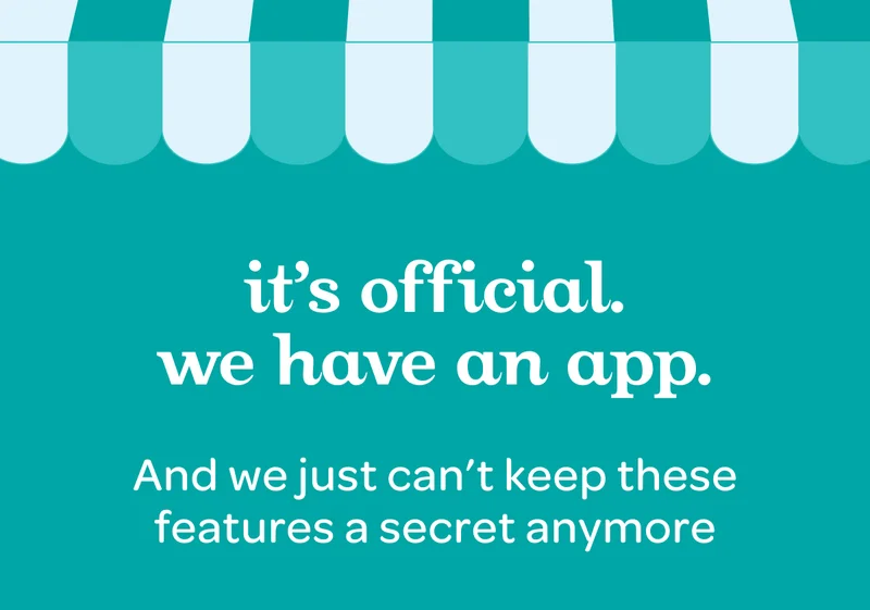 It’s official. We have an app.