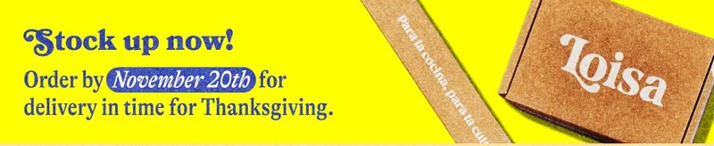 Stock up now! Order by November 20th for delivery in time for Thanksgiving.