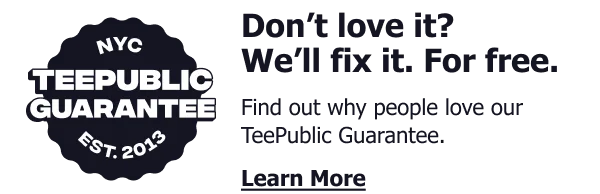 Don't love it? We'll fix it. For free.